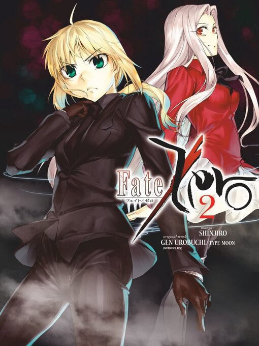 Title details for Fate/Zero, Volume 2 by Gen Urobuchi - Available